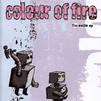 Colour Of Fire : The Exile